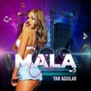 Yan Aguilar - Chica Mala