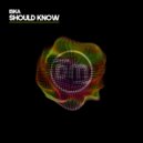 Iska - Should Know