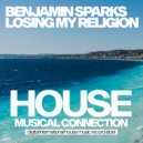 Benjamin Sparks - Losing My Religion