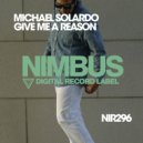 Michael Solardo - Give Me A Reason