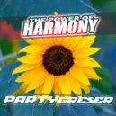 Partygreser - The Power Of Harmony