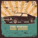 Funk Windows - Double Trouble