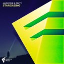 Maratone & Zinity - Stargazing (Original Mix)