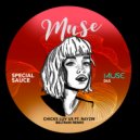 Chicks Luv Us feat. Rayzir - Special Sauce (Beltran Remix)