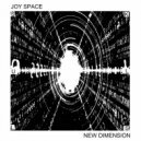 Joy Space - New Dimension