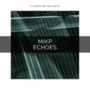 Mikp - Echoes