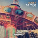 Clyde P - The Thing (Original Mix)