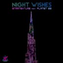 Planet 23 & StarTexture - Night Wishes