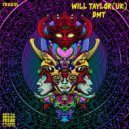 Will Taylor (UK) - DMT