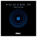 Nick AG & Mike Era - Obsession