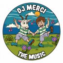 DJ Merci - It's Unbelievable