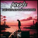 NIXIDE - Never Ending Home (Extended)