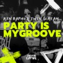 Ken Bapho, Twin Scream - Party Is My Groove