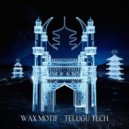 Wax Motif - Telugu Tech