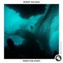 Murat Salman - From The Start