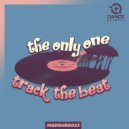 The Only One - Track The Beat