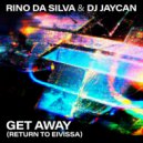 Rino da Silva - Get Away (return To Eivissa)