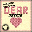 Alaguan & Triplestar - Dear Jessie