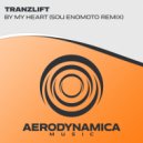 tranzLift - By My Heart (Sou Enomoto Radio Edit)