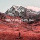 Roman Messer feat. Romy Wave - Leave You Now