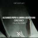 Alexander Popov, Luminn, DEXTER KING - Constancy