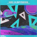 MD X-Spress - God Made Me Phunky