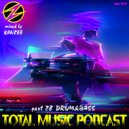 Total Music Podcast - pt.28 mixed by Kanzee