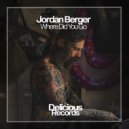 Jordan Berger - Where Did You Go