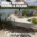 Stasy Brown - Round & Round