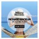 Richard Macklin - Hold Me Tight