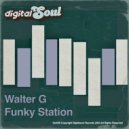 Walter G - Funky Station