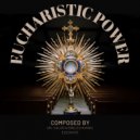 Princess Calista - Eucharistic Power ()