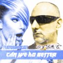 DJ - Can We Do Better (feat. Cati)