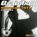 Brainbug - Nightmare