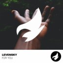 Levensky - For You
