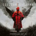 Citizen Chienne - Doppelganger XY