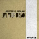 Angelo Ferreri, Martina Budde - Live Your Dream