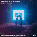 Destroyers - Right Here