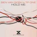 Ben van Gosh & TP One - Hold Me (Extended Mix)