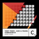 Jude & Frank, Tony Perry, Cumbiafrica - Allez Allez (Extended Mix)