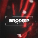 BrodEEp - My Friend