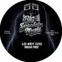 Lo-Key (US) - Break Free (Edit)