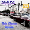 Pollie Pop & Choppin Game Radio - Devine Intervention ($$$) #ScrewedNChopped