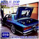 Pollie Pop & Choppin Game Radio - Break U Down like a HandleBar Pill #ScrewedNChopped