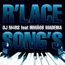 DJ M4RS & Irmãos Madeira - R\'Lace Song\'s (feat. Irmãos Madeira) (Extended)