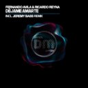 Fernando Avila & Ricardo Reyna & Jeremy Bass - Dejame Amarte