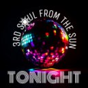 3rd Soul From the Sun - Tonight (Original Mix)