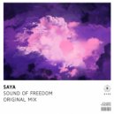 Saya - Sound Of Freedom (Original Mix)
