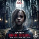Deathroar & MC Mad Face - Sing Me To Sleep (Original Mix)