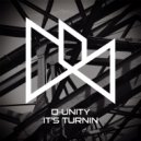 D-Unity - It's Turnin